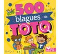 500 Blagues De Toto (ebook)