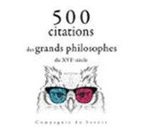 500 Citations Des Grands Philosophes Du Xvie Siècle (audiolibro)