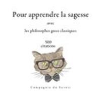 500 Citations Pour Apprendre La Sagesse Avec Les Philosophes Grecs Cla