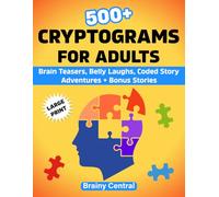 500+ Cryptogram Book for Adults: Large Print Jumbo Variety of Witty Humor, History, Pop Culture & Story-Driven Mysteries: Stress-Free Brain Games with Ample Working Space and Clear 16pt Font