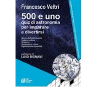 500 E Uno Quiz Di Astronomia Per Imparare A Divertirsi (ebook)