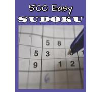 500 Easy Sudoku Puzzle Book: Easy to Read Print Sudoku with Solutions for Adults, Teens and Seniors