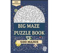 500 Extreme Mazes for Adults: 500 advanced maze challenges designed for experts, puzzle lovers, and anyone seeking a true “hard mode” experience.