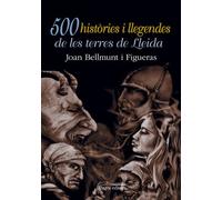500 històries i llegendes de Lleida (Història, monografies)