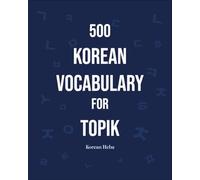 500 Korean Vocabulary for TOPIK: A perfect guide to self-study TOPIK