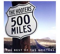 HOOTERS - 500 Miles - The Best Of