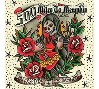 500 Miles to Memphis - Blessed Be The Damned [VINYL] [Vinilo]