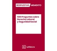 500 Preguntas Sobre Derecho Laboral Y Seguridad Social
