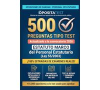 500 Preguntas Test del Estatuto Marco (Ley 55/2003) para Oposiciones de Sanidad: Domina la legislación sanitaria con exámenes reales, soluciones ... plaza en el Sistema Nacional de Salud (SNS)