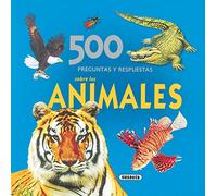500 Preguntas y respuestas sobre los animales