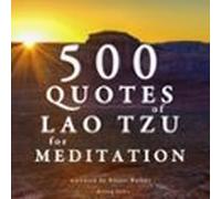 500 Quotes Of Lao Tsu For Meditation