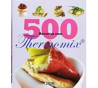 500 Recetas con thermomix (LIBROS PRACTICOS)