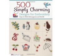 500 Simply Charming Designs for Embroidery (Design Originals) by Ltd E & G Creates Co. (7-Mar-2014) Paperback