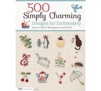 500 Simply Charming Designs for Embroidery: Easy-To-Stitch Monograms and Motifs: 5430 (Design Originals)
