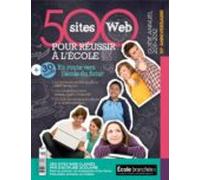 500 Sites Pour Réussir À Lécole (2011-2012) (ebook)