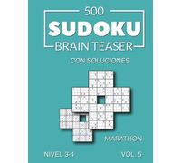 500 Sudoku Brain Teaser Marathon con soluciones Nivel 3-4 Vol. 5