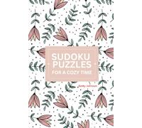 500 Sudoku Puzzles: For A Cozy Time