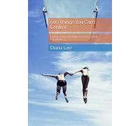 500 Things You Can't Control: For Those Who Overthink and Try to Control Everything