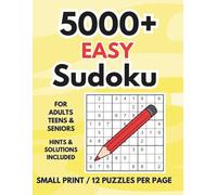 5000+ EASY Sudoku: For Teens, Adults and Seniors | Premier Brain Boosting Sudoku puzzle Book with 12 grids per pages for Relaxed Daily Logic Fun | ... online (LexMaxBelle's Sudoku Overload Mode)