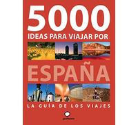 5000 ideas para viajar por España: 1 (Viajeros)