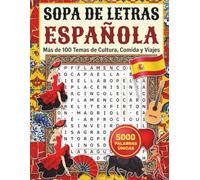 5000 Palabras Sopa de Letras Tamaño Grande en Español: Más de 150 Sopas Temáticas para Jovenes, Adultos y Mayores para Ejercitar tu Mente (WORD ... Edition) (Cognitive Games for Seniors)