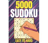 5000 SUDOKU PUZZLES: Easy to Hard Sudoku Puzzles for Adults | Tons of Challenge for your Brain.