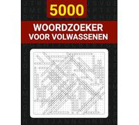 5000 Woordzoeker voor Volwassenen: De ultieme woordzoeker collectie voor urenlang plezier en ontspanning