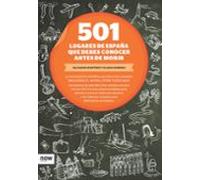 501 Lugares De España Que Debes Conocer Antes De Morir
