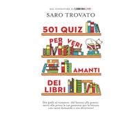 501 quiz per veri amanti dei libri