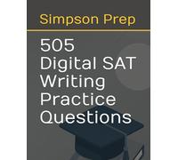 505 Digital SAT Writing Practice Questions