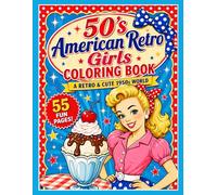 50's American Retro Girls Coloring Book: A Cute & Nostalgic Journey into the 1950s｜55 Charming Retro American Girls