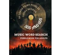 50s and 60s Music Word Search Puzzle Book for Adults: 84 Large Print Puzzles for the Fan Who Still Knows Every Word | 7 Difficulty Levels