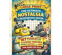 50s+ - Large Print 187 Crossword Puzzles - Movies, TV, Music, Events, and Misc!: Aimed at Your Generation - 50s Plus!