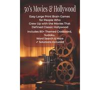 50s Movies & Hollywood: Easy Large Print Brain Games for People Who Grew Up with the Movies That Defined Classic Hollywood (The Puzzle Shed Large Print Series)
