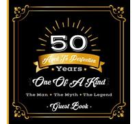 50th Birthday Guest Book: 50 Years Aged To Perfection Birthday Party Guestbook - Goes Great With Those 50th Birthday Party Decorations and Supplies