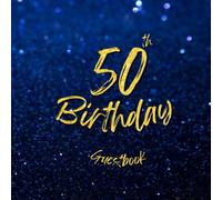 50th Birthday Guest Book Beautiful Navy Blue Background with Starry Night Sky Pattern Gold Text 8.5x8.5" 100 Pages Inside with Photo Space and ... for 3 Guests. Accommodates over 100 Guests