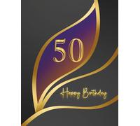 50th Birthday Guest Book: Occasional Commemorative Book to collect messages and photos from guests