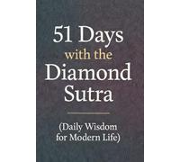 51 Days with the Diamond Sutra（Daily Wisdom for Modern Life）