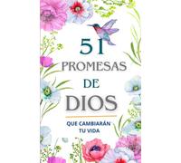 51 Promesas De Dios "Preciosas": Que Cambiarán tu Vida: 20 (Devocionarios Católicos y Libros para Mujeres)