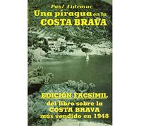 519. UNA PIRAGUA EN LA COSTA BRAVA (VARIOS-DEPORTES)