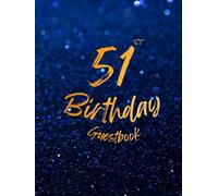 51st Birthday Guest Book Beautiful Navy Blue Background with Starry Night Sky Pattern Gold Text 8.25x11" 100 Pages Inside with Photo Space and ... for 4 Guests. Accommodates over 100 Guests