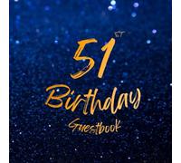 51st Birthday Guest Book Beautiful Navy Blue Background with Starry Night Sky Pattern Gold Text 8.5x8.5" 100 Pages Inside with Photo Space and ... for 3 Guests. Accommodates over 100 Guests