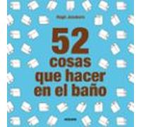 52 cosas que hacer en el baño