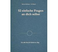 52 einfache Fragen an dich selbst: Ein stilles Buch für Klarheit im Alltag
