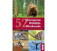 52 European Wildlife Weekends: A year of short breaks for nature lovers (Bradt Travel Guides (Regional Guides)) [Idioma Inglés]