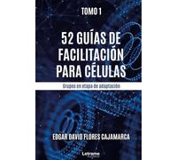 52 Guías de facilitación para células. Grupos en etapa de adaptación. Tomo 1: 01 (Información)