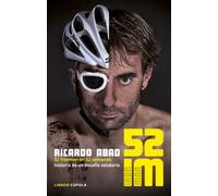 52 IM: 52 Ironman en 52 semanas: historia de un desafío solidario (Deportes)
