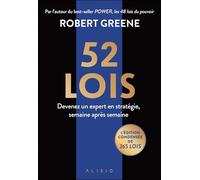52 lois: Devenez un expert en stratégie et pouvoir semaine après semaine