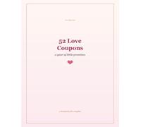 52 Love Coupons: A Year of Little Promises - Tear-Out Coupon Book for Couples (Romantic Gift for Him or Her)