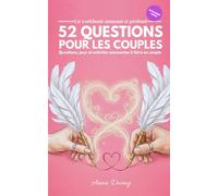 52 Questions de couple | Livre Journaling Couple: Le livre pour les couples - Questions, jeux et activités amusantes à faire en relation de couple - (5-15 minutes par semaine)